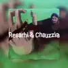 Bandicoot, Resarhi & chauzzia - Resarhi & Chauzzia (Remix) - Single